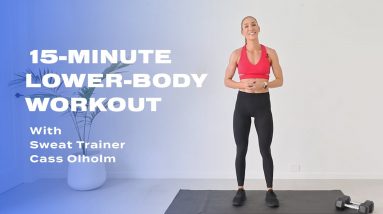 15-Minute Lower-Body Workout With Cass Olholm