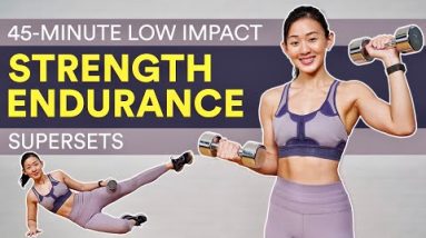 45-Minute Low Impact Strength Endurance Training (Supersets) | Joanna Soh