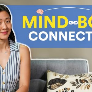 Mind-Body Connection (Why is it Important for Your Health?) | Joanna Soh
