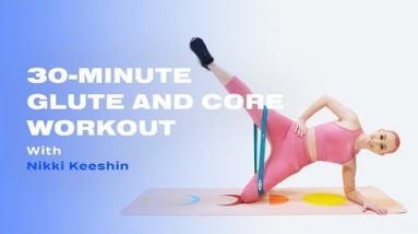 Blast Your Glutes and Core in This 30-Minute Burnout | POPSUGAR FITNESS