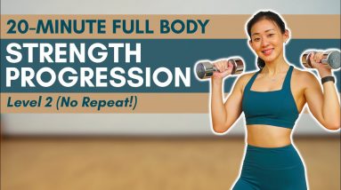 20-Minute Full Total Body Strength Progression 🔥 LEVEL 2 (No Repeat!)