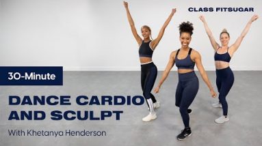 Move to the Beat With This 30-Minute Dance Cardio and Sculpt Class | POPSUGAR FITNESS