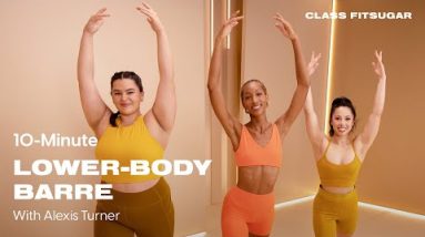 10-Minute Barre Butt Workout With Alexis Turner | POPSUGAR FITNESS