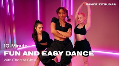 10-Minute Dance Cardio Workout With Charlize Glass | POPSUGAR FITNESS