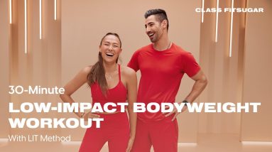 30-Minute Low-Impact Bodyweight Workout With LIT Method | POPSUGAR FITNESS