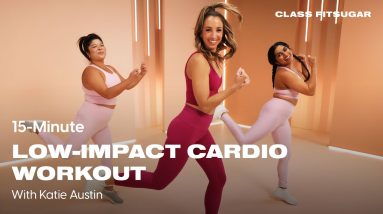 15-Minute Low-Impact Cardio With Katie Austin | POPSUGAR FITNESS