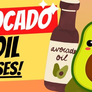 7 SURPRISING Ways Avocado Oil is Used