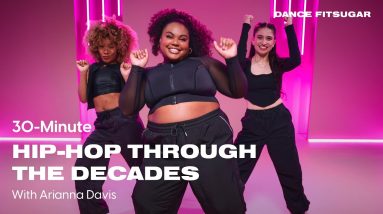 Join Dancer Arianna Davis With 30-Minutes of Hip-Hop Dance Moves Through the Decades