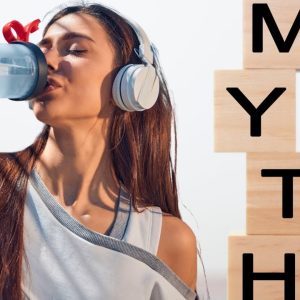 Debunking Popular Health Myths: Part 2