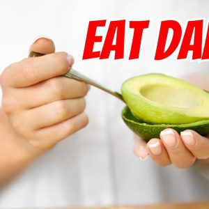 Eat An Avocado Every Day To Stay Healthy And Live Longer