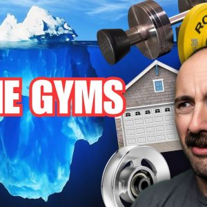 The HOME GYM Iceberg: Explained!
