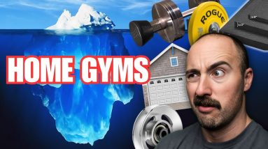 The HOME GYM Iceberg: Explained!