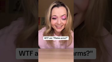 WTF Are Pilates Arms?