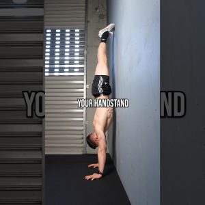How To Master Handstands Fast
