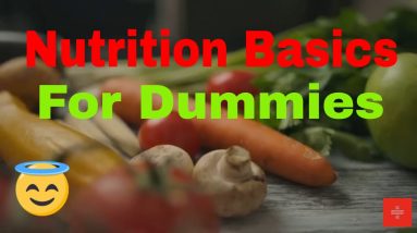 Nutrition Basics for Dummies