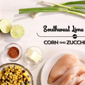 Southwest Lime Chicken with Corn & Zucchini Salad